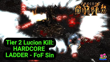 Fists of Fire - Tier 2 Lucion kill on HC | Project Diablo II: Season 11 | Hardcore