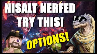 Nisalt Nerfed But.. Is There Other Options?