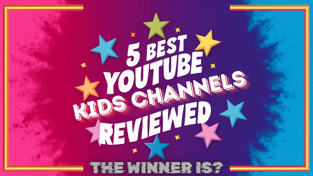 🌟The Best Magical Kids Channels, Ranked✨👪