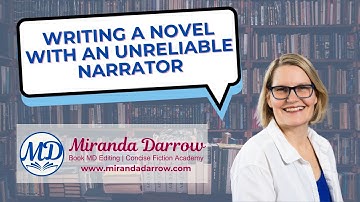Writing a Novel with an Unreliable Narrator