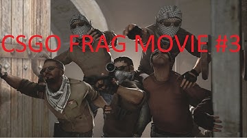 CSGO Frag Movie #3 (Shadowplay Clips)