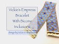Vickie's Empress Bracelet