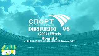 Telek Sport Csupo V6 2009 Effects Round 3 Vs Qmg177, Imc135, Ve3518, Lef2018 & Everyone 327