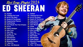 Ed Sheeran Best Songs Playlist 2024  Ed Sheeran Greatest Hits Full Album 2024 #edsheeran