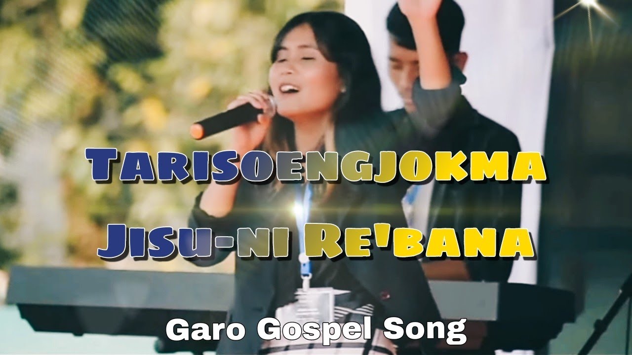 Tarisoengjokma Jisuni rebana  Garo Gospel Song