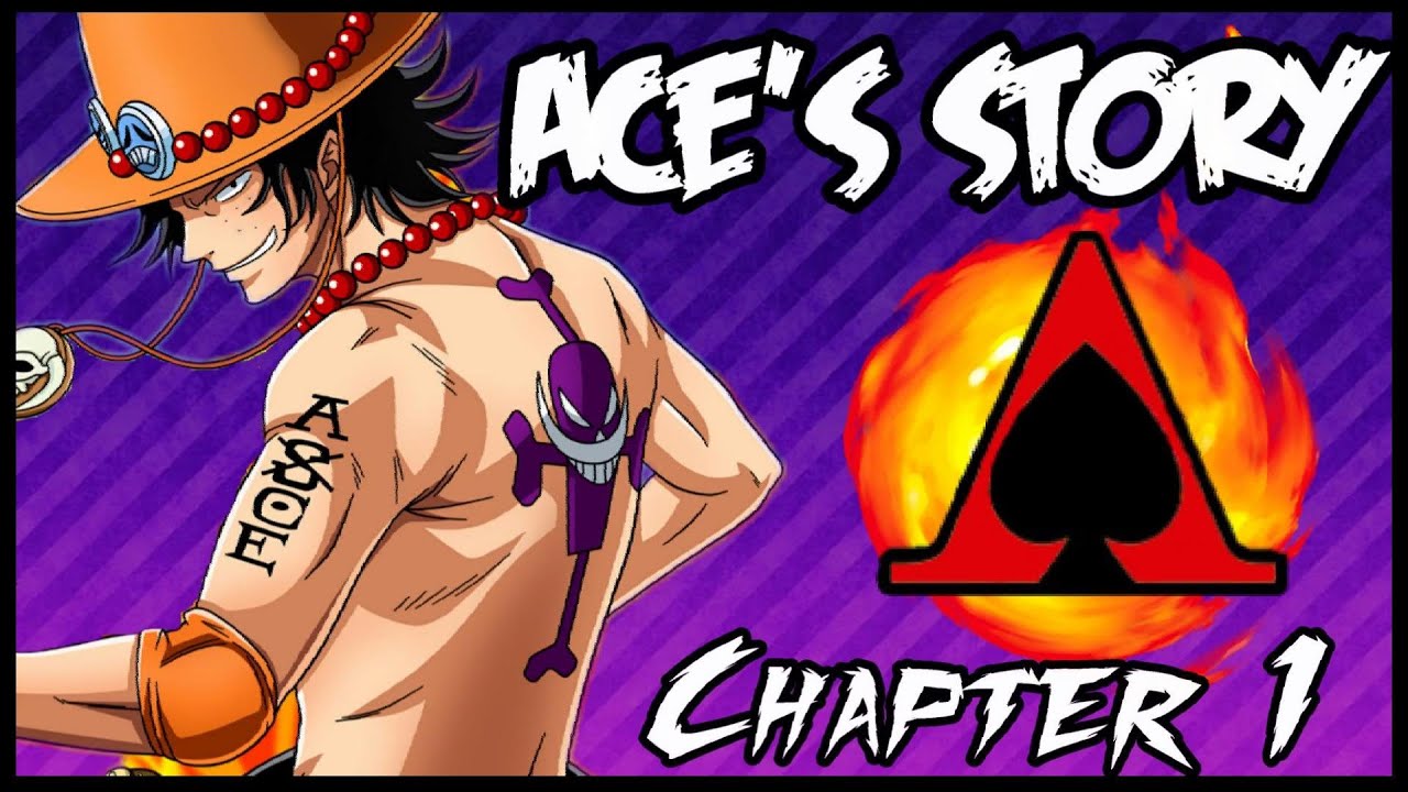 The Story Of Portgas D Ace Chapter 1 One Piece Discussion Tekking101 Youtube