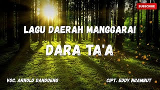 DARA TA'A - Eddy Ngambut (Lagu Daerah Manggarai)