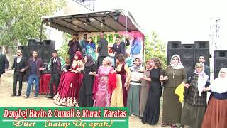 DENGBEJ HAVİN & CUMALİ & MURAT KARATAŞ DÜET( HALAY SEGAVE) OKAY KAMERA FARKIYLA