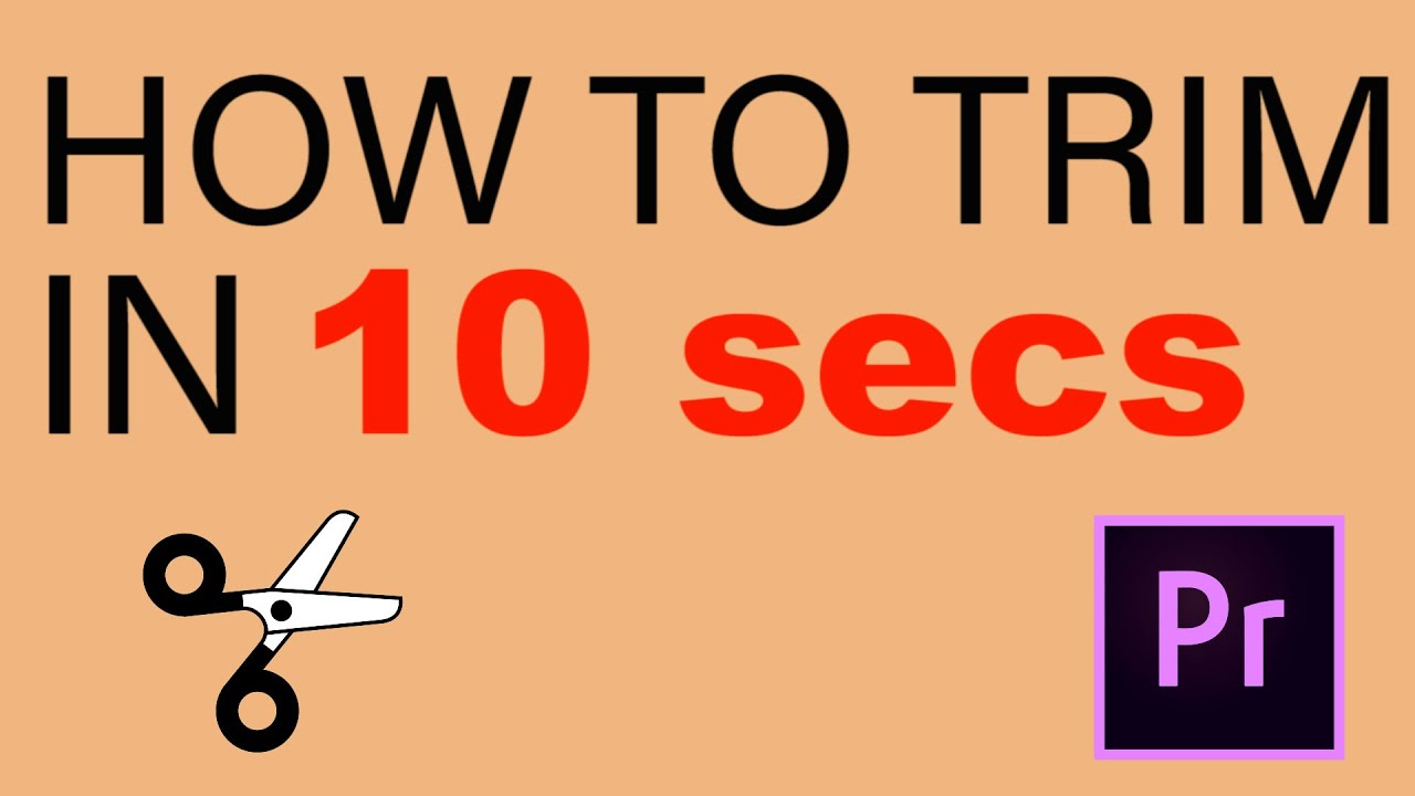 Premiere Pro how to trim / cut a video clip YouTube