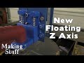 DIY CNC Plasma - New Floating Z Axis