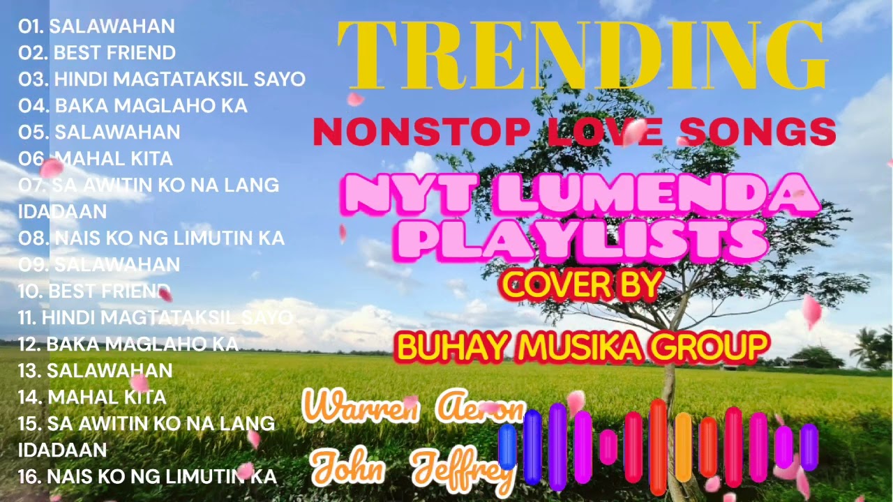 Tagalog love song nonstop.nyt lumenda.cover by BM group.