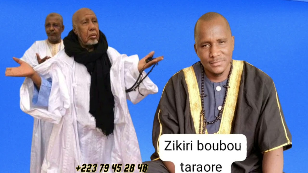 Zikiri Boubou Traoré Cheikne bo don Nioro