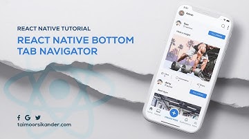 React Native Bottom Tab Navigator | React Native bottom Tab