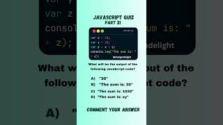 JavaScript Quiz Part 21 Comment Your Answer 😄