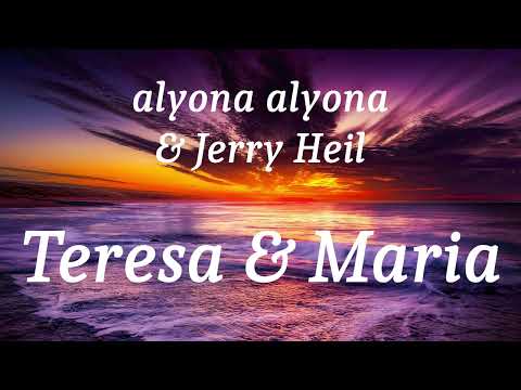 alyona alyona & Jerry Heil - Teresa & Maria (lyrics)