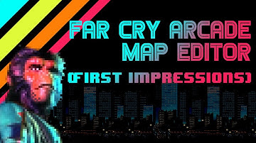 Far Cry 5 Arcade Map Editor, First Impressions, and a Few Tips and Tricks.