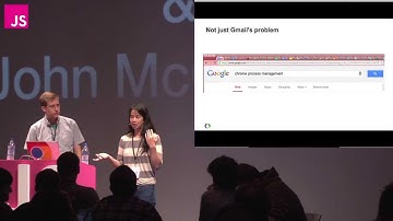 Loreena Lee and John McCutchan: Effectively Managing Memory At Gmail Scale -- JSConf EU 2013