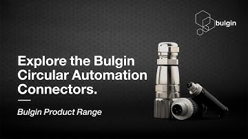 Explore the Bulgin Circular Automation Connectors