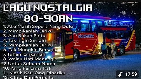 Lagu Pop Lawas Indonesia Nostalgia 80-90an | Lagu Tembang Kenangan Teman Perjalanan