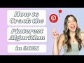 How to Crack the Pinterest Algorithm in 2021!