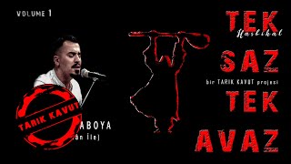 Mert Karaboya - Evvel Erkan İle I Tek Saz Tek Avaz - Volume 1 © 2021 Tarık Kavut Medya Resimi