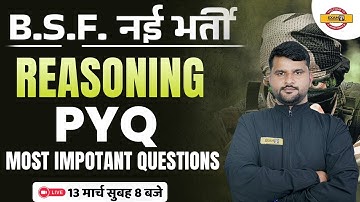 BSF New Recruitment 2023 | REASONING | PYQ Most Important Questions | BY DHARMENDR SIR