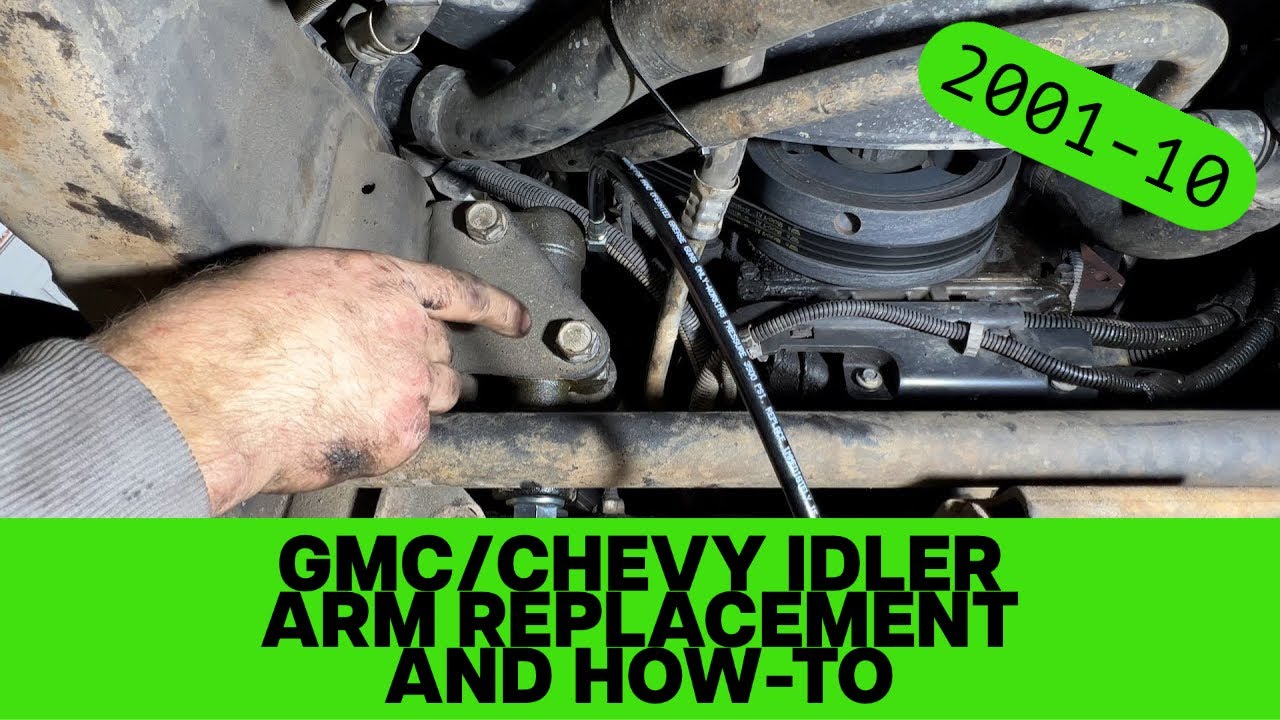 200110 GMC/Chevy Trucks & SUV's Idler Arm Replacement HowTo YouTube