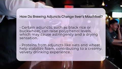 How Do Brewing Adjuncts Change Beer