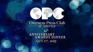 84th Annual Overseas Press Club Awards