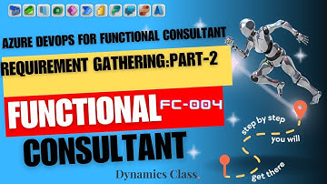 Part-4: Azure DevOps for Functional consultant: Learning Path to Become Functional Consultant:
