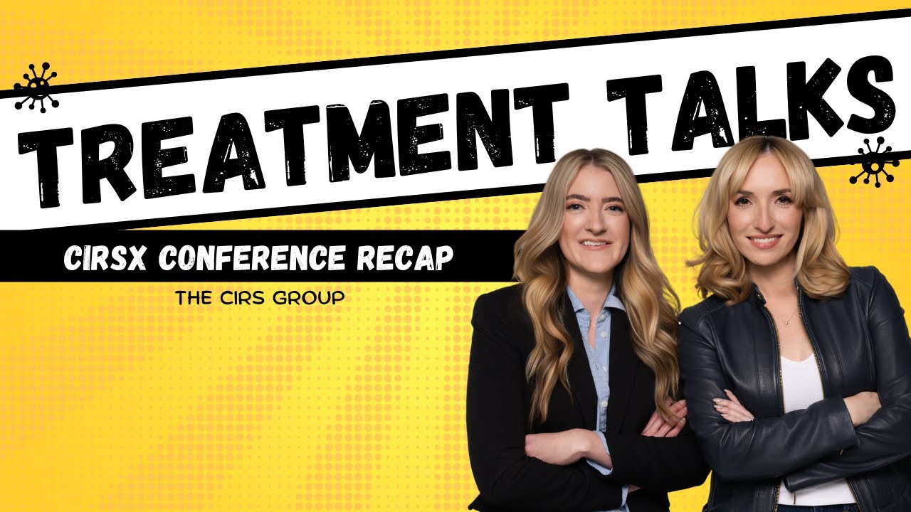 The latest innovations in CIRS and mold illness treatment: CIRSx 2025 Recap!