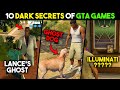 Top 10 *DARK SECRETS* 😱 Of GTA Games That Will Blow Your Mind | GTA Conspiracy Theories 👽 Part 1