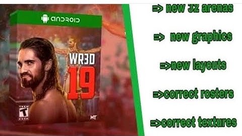 WR3D WWE 2k19 || 30+ arenas || by Abhay & Mt (link in description)