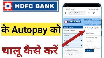 HDFC Bank Autopay on kaise kare।How to enable hdfc bank Autopay।HDFC Bank Autopay Register