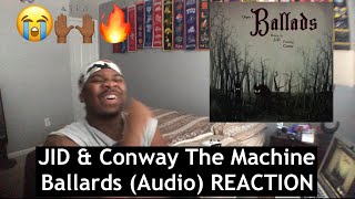 I WAS WAITING FOR THIS😭🔥 || J.I.D & Conway The Machine - Ballards (REACTION)