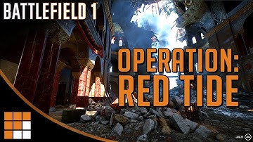Red Tide: New Russian Operation Details for Battlefield 1