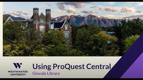 Using ProQuest Central