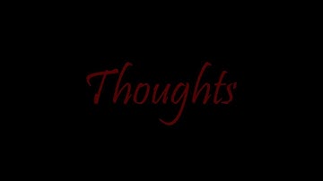 Thoughts