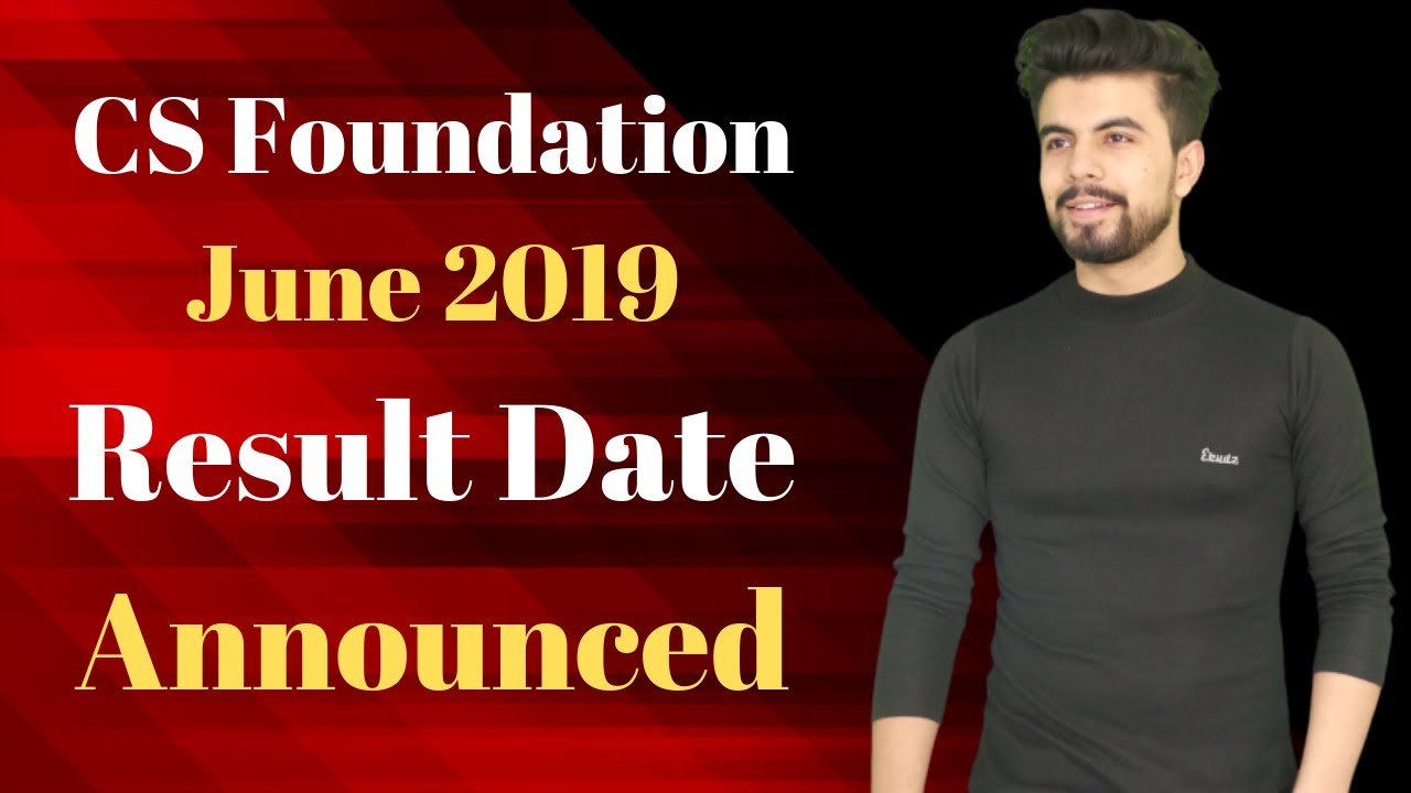 CS Foundation Result Announcement for June 2019 Exam | ICSI Announcement | Prof Jatin Dembla