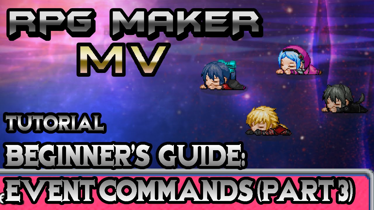RPG Maker MV Tutorial: Beginner's Guide! Step-by-Step Event Commands ...