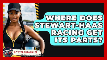 Where Does Stewart-Haas Racing Get Its Parts? - Pit Stop Chronicles