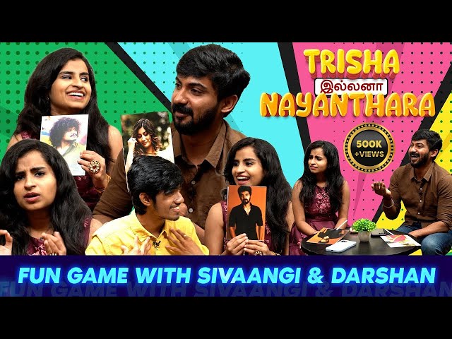 Sivaangi or Sunita - Darshan's Fun Game with Sivaangi | Trisha ilana Nayanthara | TTWS |Media Masons class=