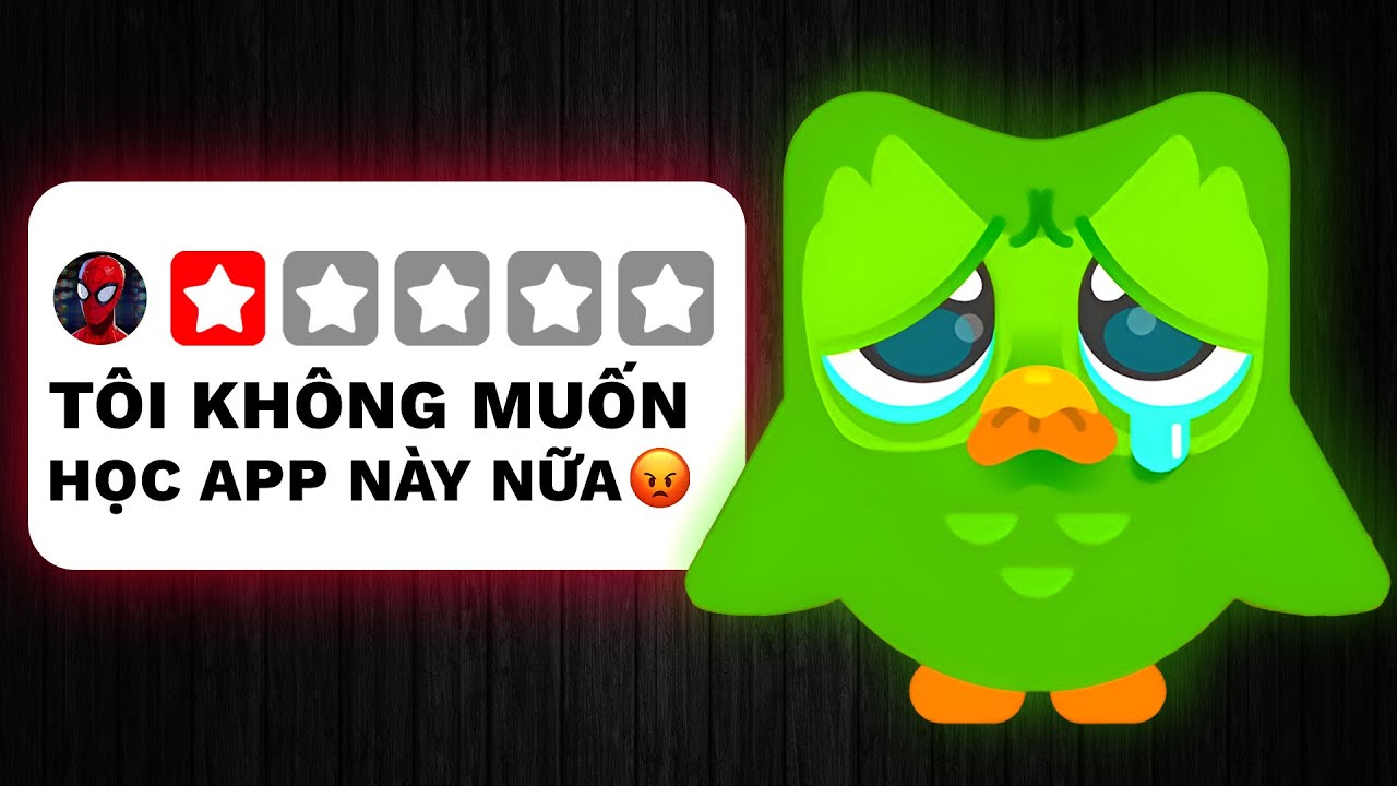 TẠI SAO CÚ XANH DUOLINGO NÀY LẠI BỊ MỌI NGƯỜI GHÉT ?