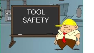 Tool Safety