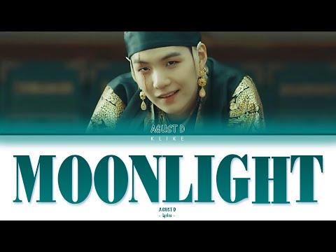 LYRICS Moonlight 저 달 Agust D