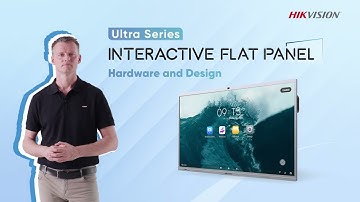 Introducing the Hikvision Interactive Flat Panel Display Ultra Series