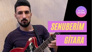 Sənubərim gitara Elçin Dadaşov Rüstəm Quliyev xatirəsinə 2021 Resimi