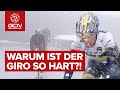 Was macht den Giro d'Italia so hart?