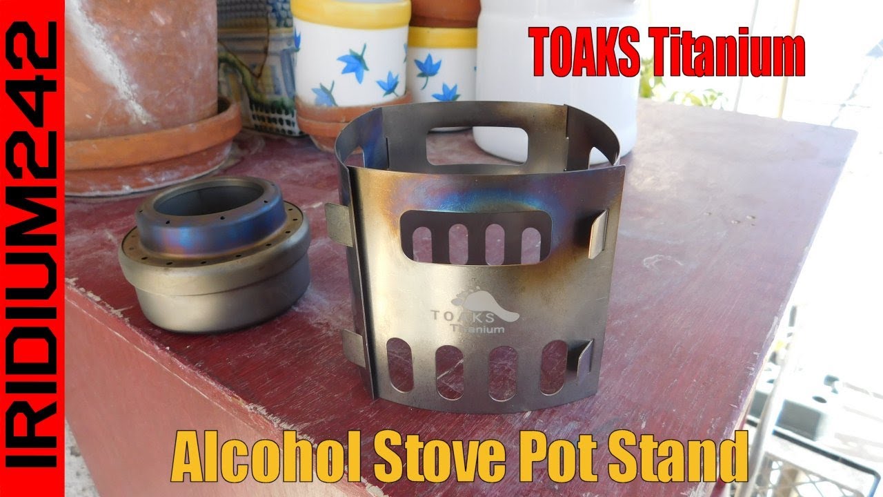 Handy Prepper Item TOAKS Titanium Alcohol Stove Pot Stand YouTube