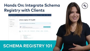 Integrate Schema Registry with Clients (Hands-On Exercise) | Schema Registry 101